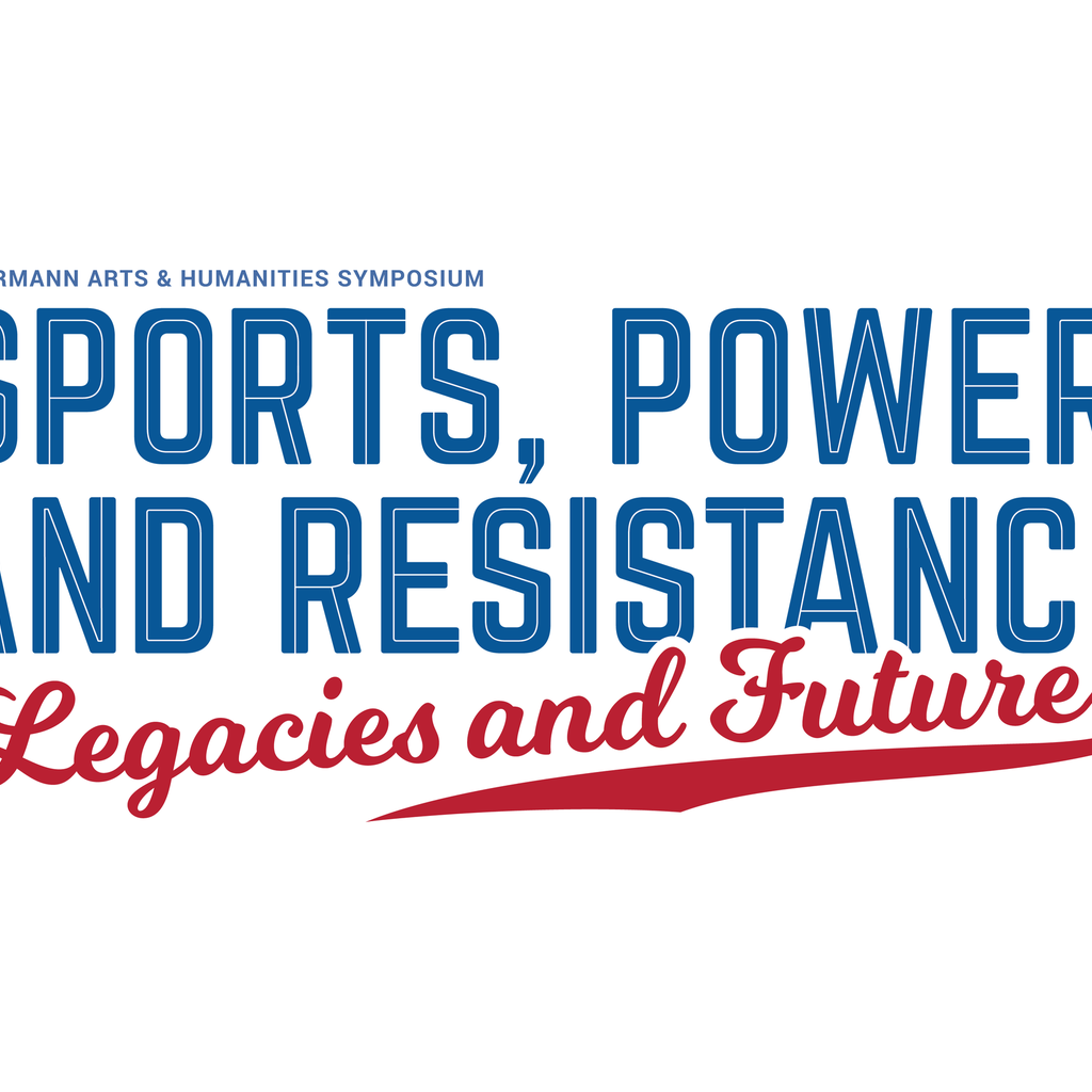 Sports, Power, & Resistance: Legacies and Futures