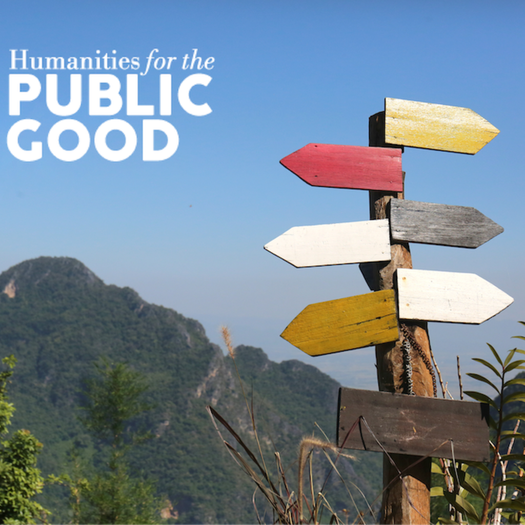 Humanities for the Public Good Closing Symposium: A Celebration promotional image