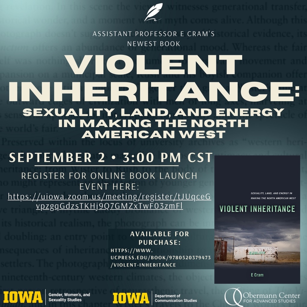 E Cram's Book Launch: "Violent Inheritance: Sexuality, Land, and Energy in Making the North American West" promotional image